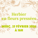 Load image into Gallery viewer, vignette pour l'atelier floral du 25 février herbier fleurs pressées | Atelier Flauri